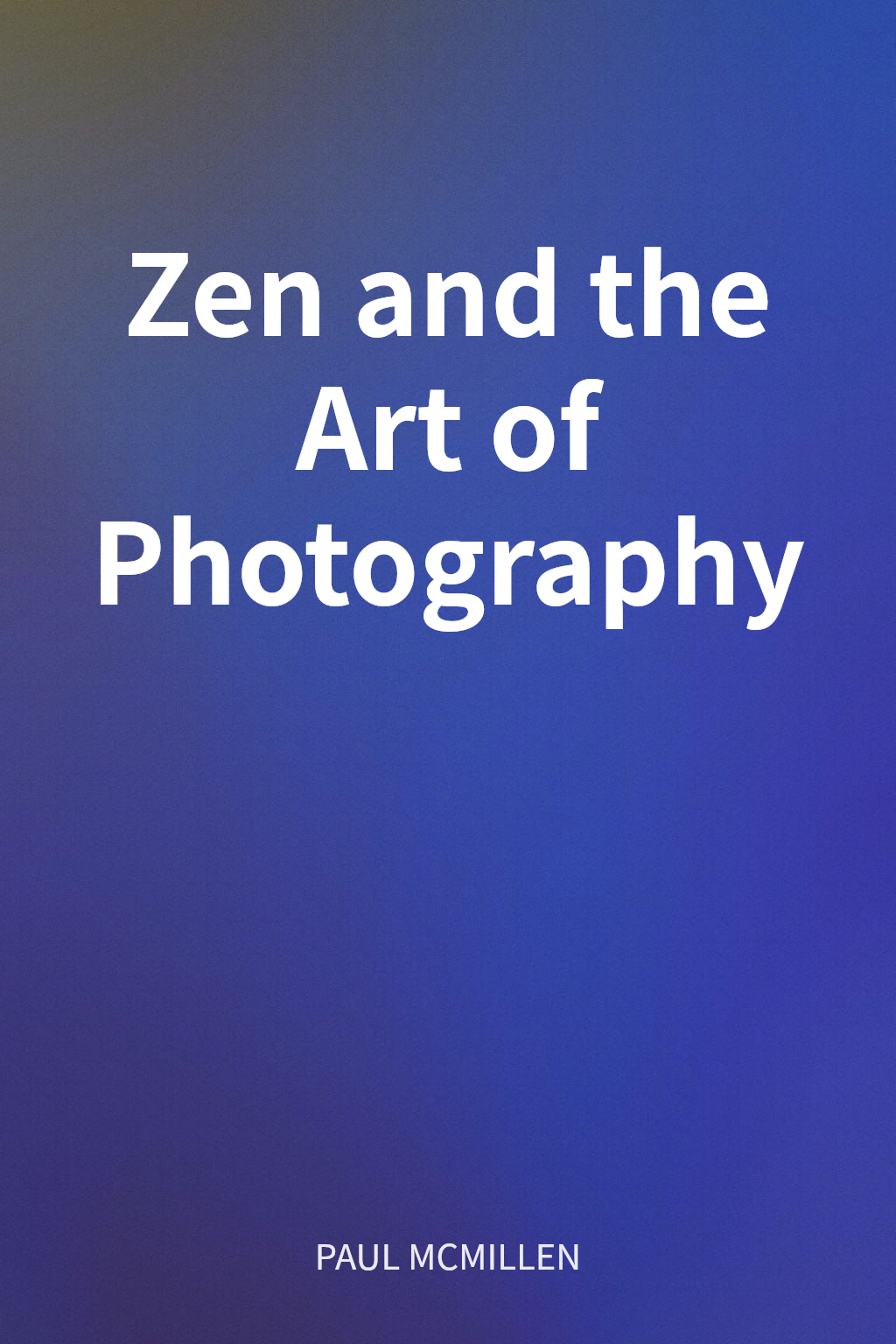 Zen and the Art of Photography cover