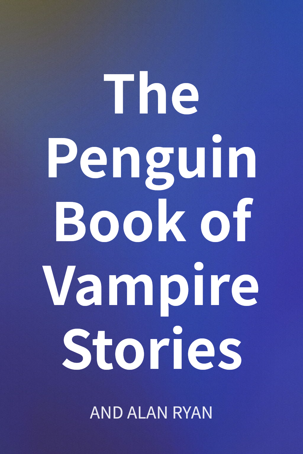 The Penguin Book of Vampire Stories cover