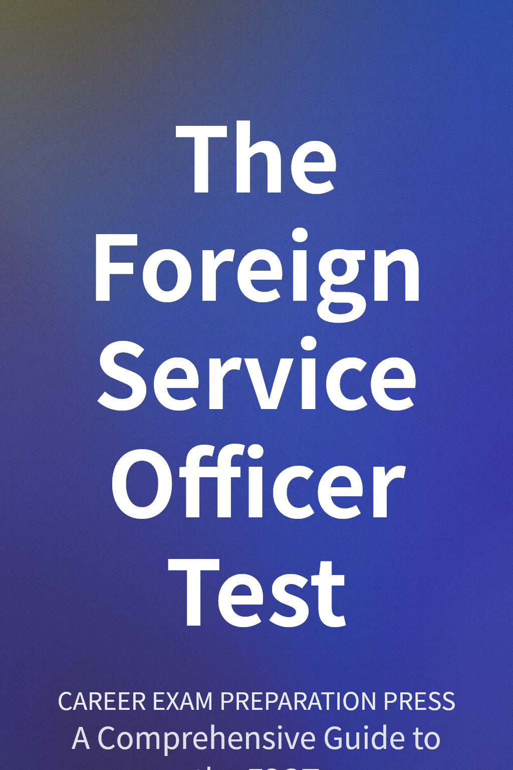 The Foreign Service Officer Test cover