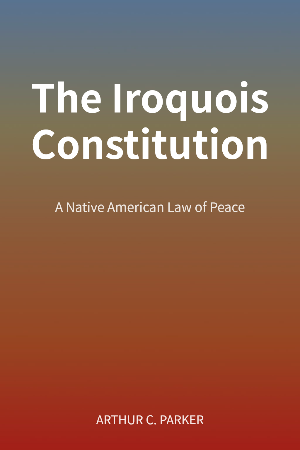 The Iroquois Constitution cover