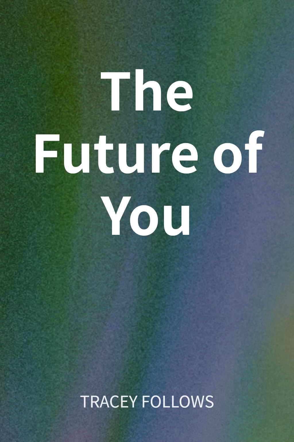 The Future of You cover