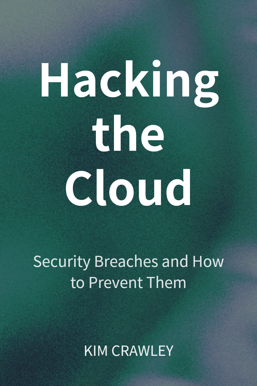 Hacking the Cloud cover