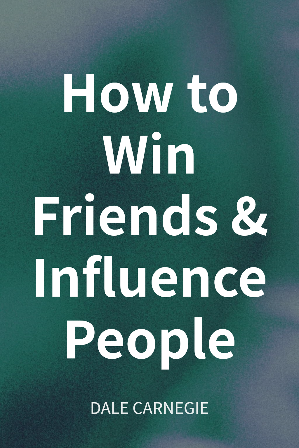 How to Win Friends & Influence People cover