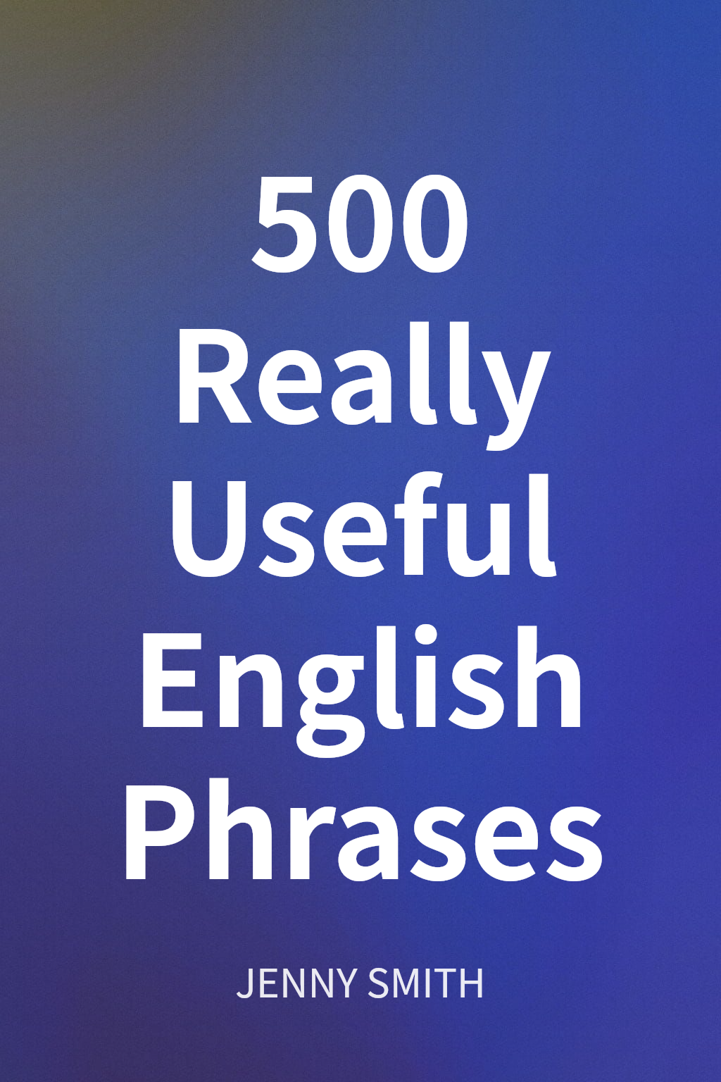 500 Really Useful English Phrases cover