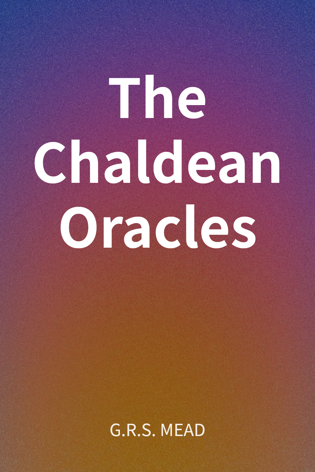 The Chaldean Oracles cover