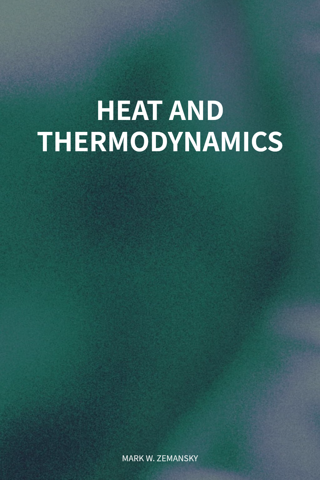 HEAT AND THERMODYNAMICS  cover