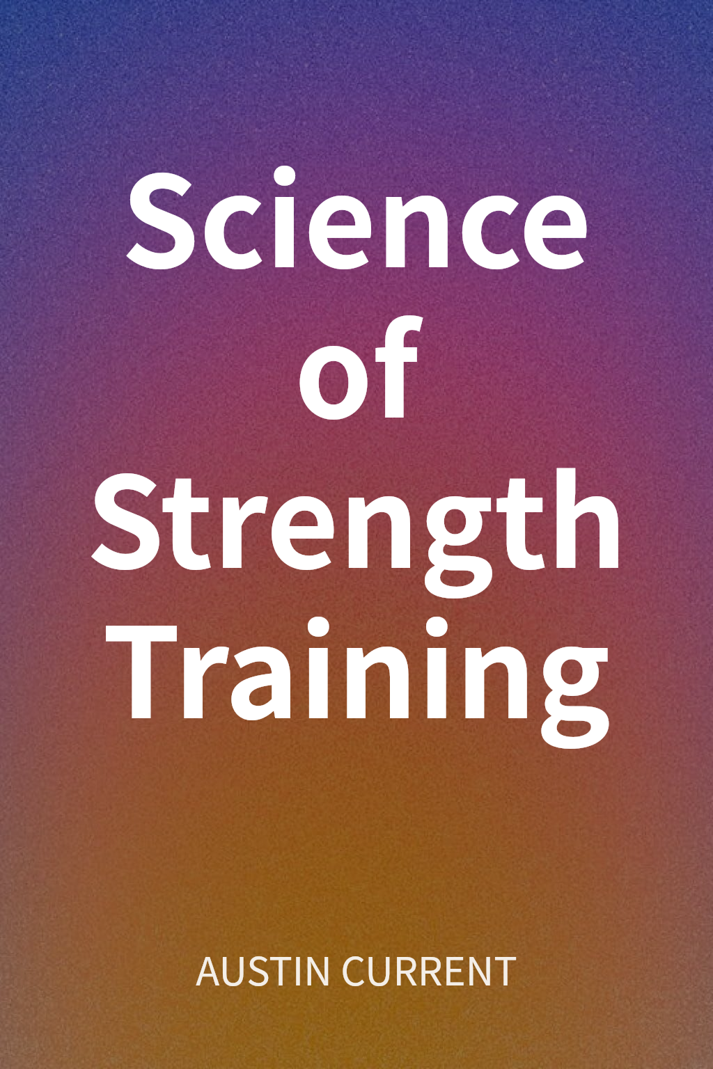 Science of Strength Training cover