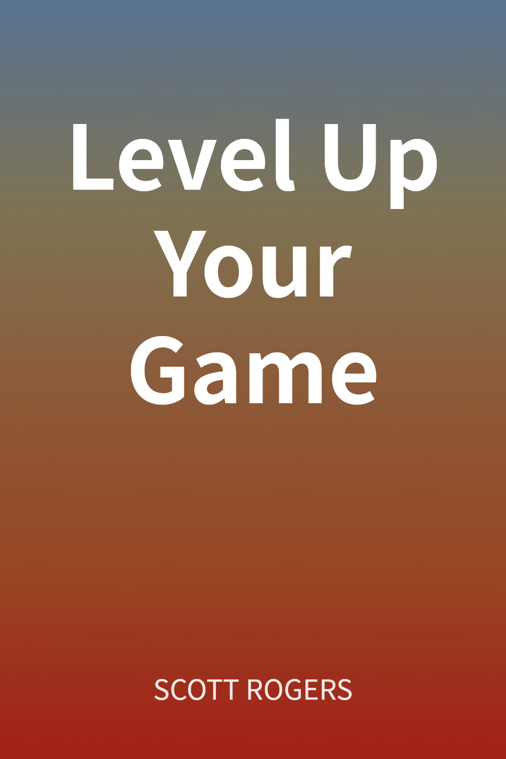 Level Up Your Game cover