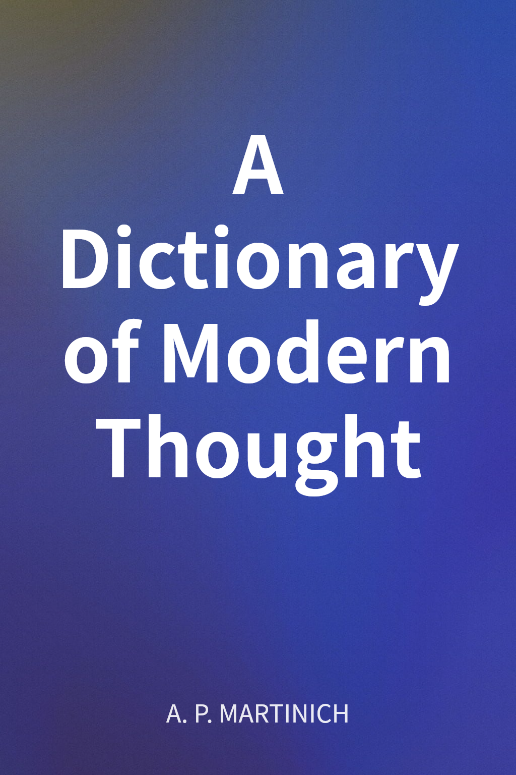 A Dictionary of Modern Thought 封面