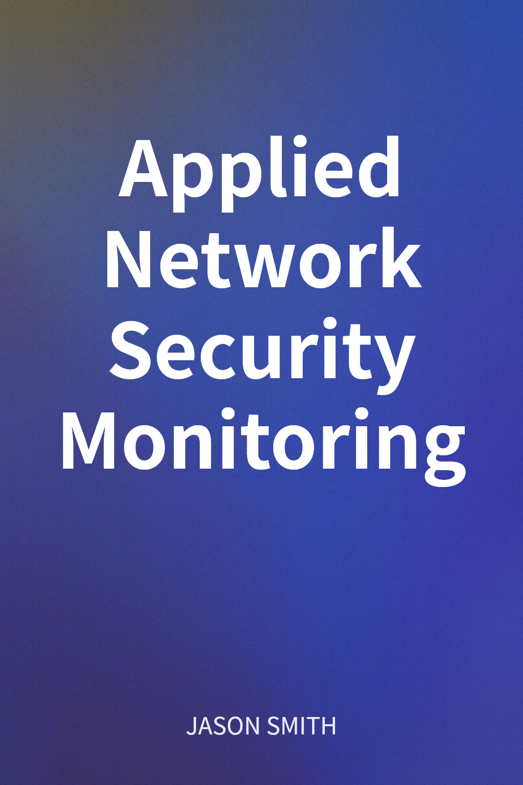 Applied Network Security Monitoring cover