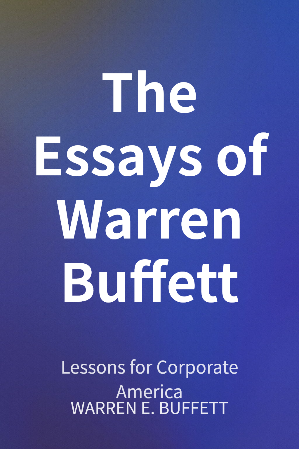 The Essays of Warren Buffett cover