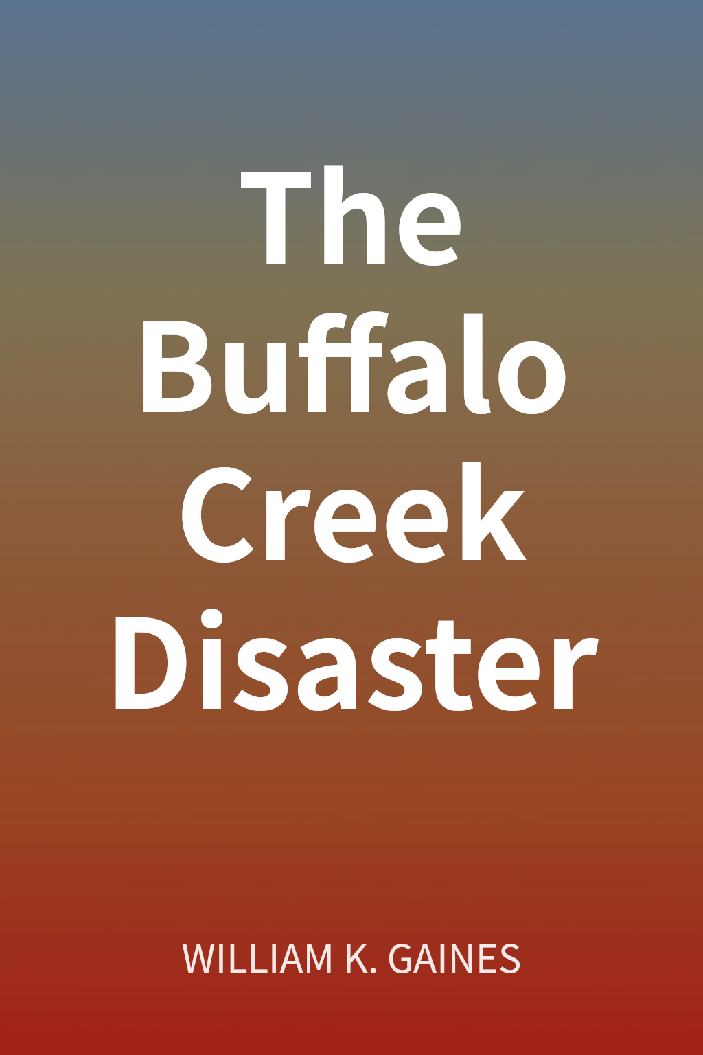 The Buffalo Creek Disaster cover
