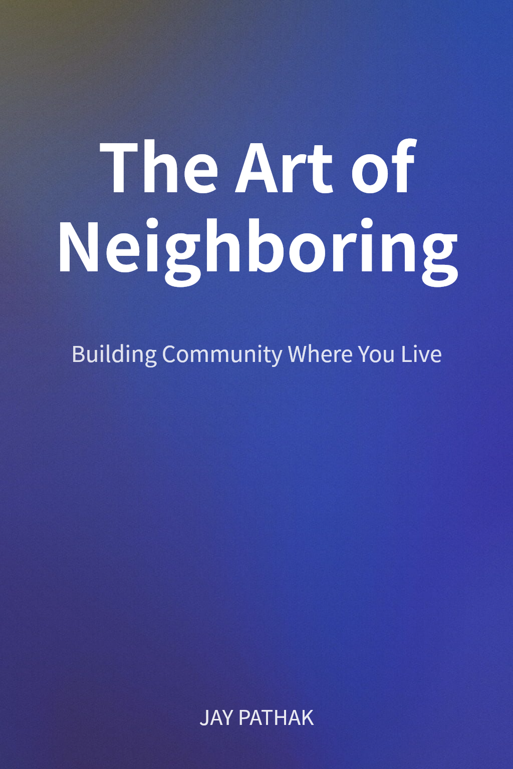 The Art of Neighboring cover