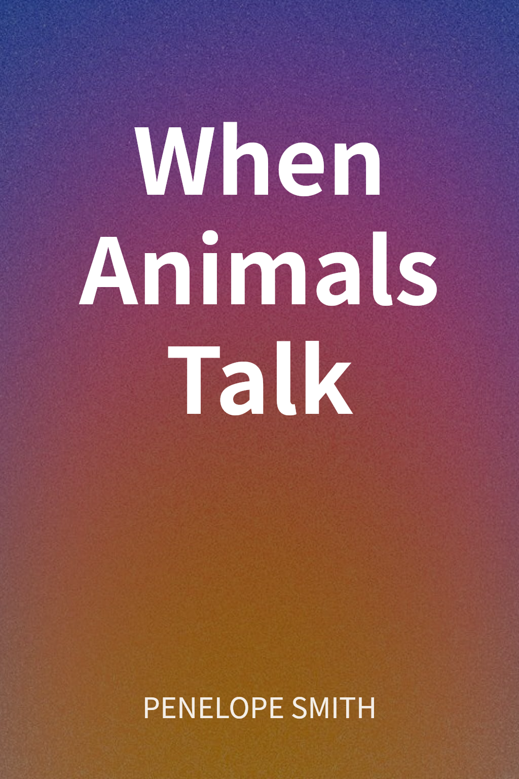 When Animals Talk cover