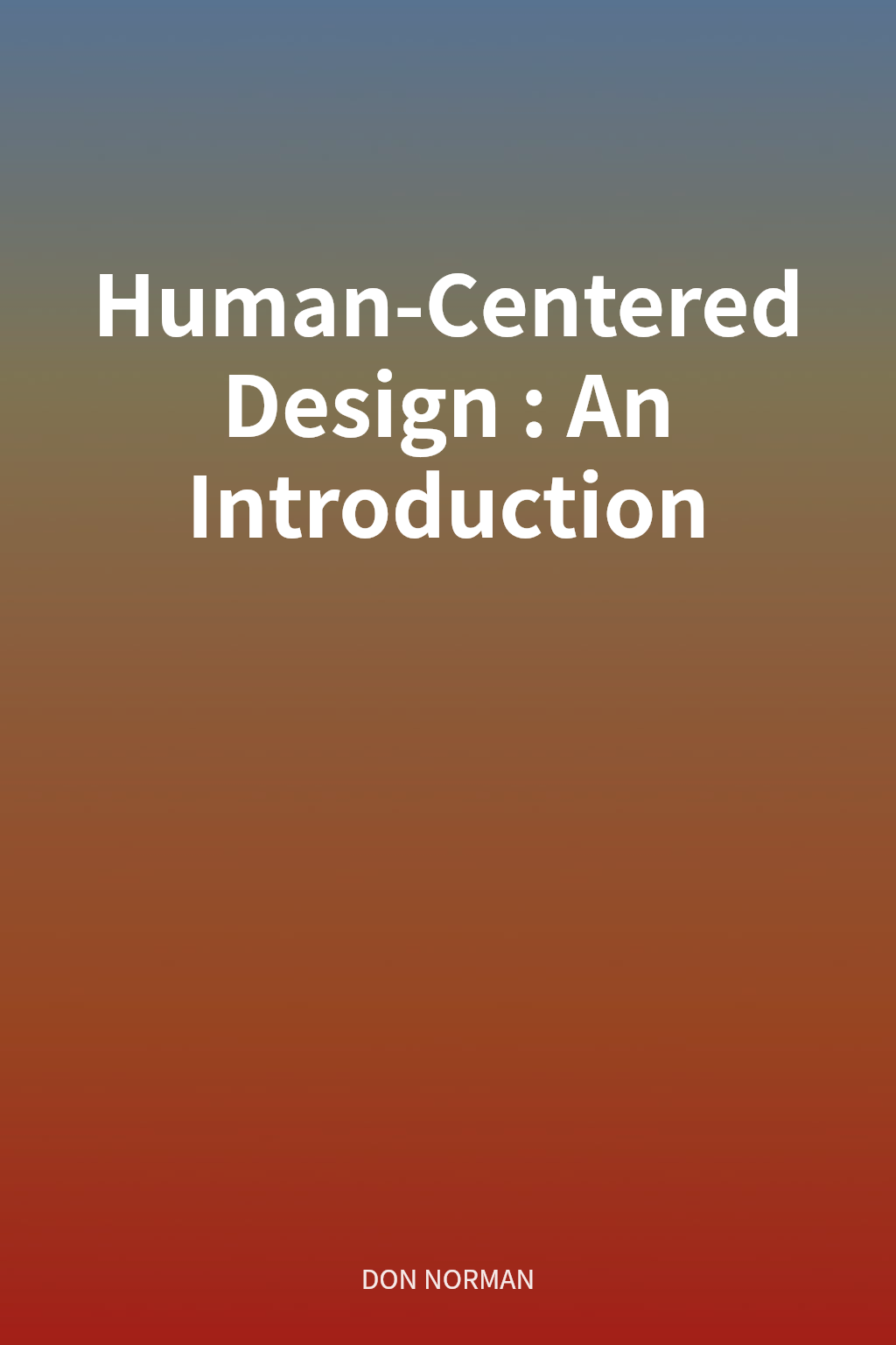 Human-Centered Design: An Introduction cover