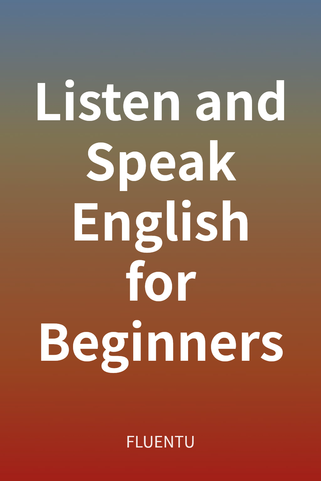 Listen and Speak English for Beginners cover