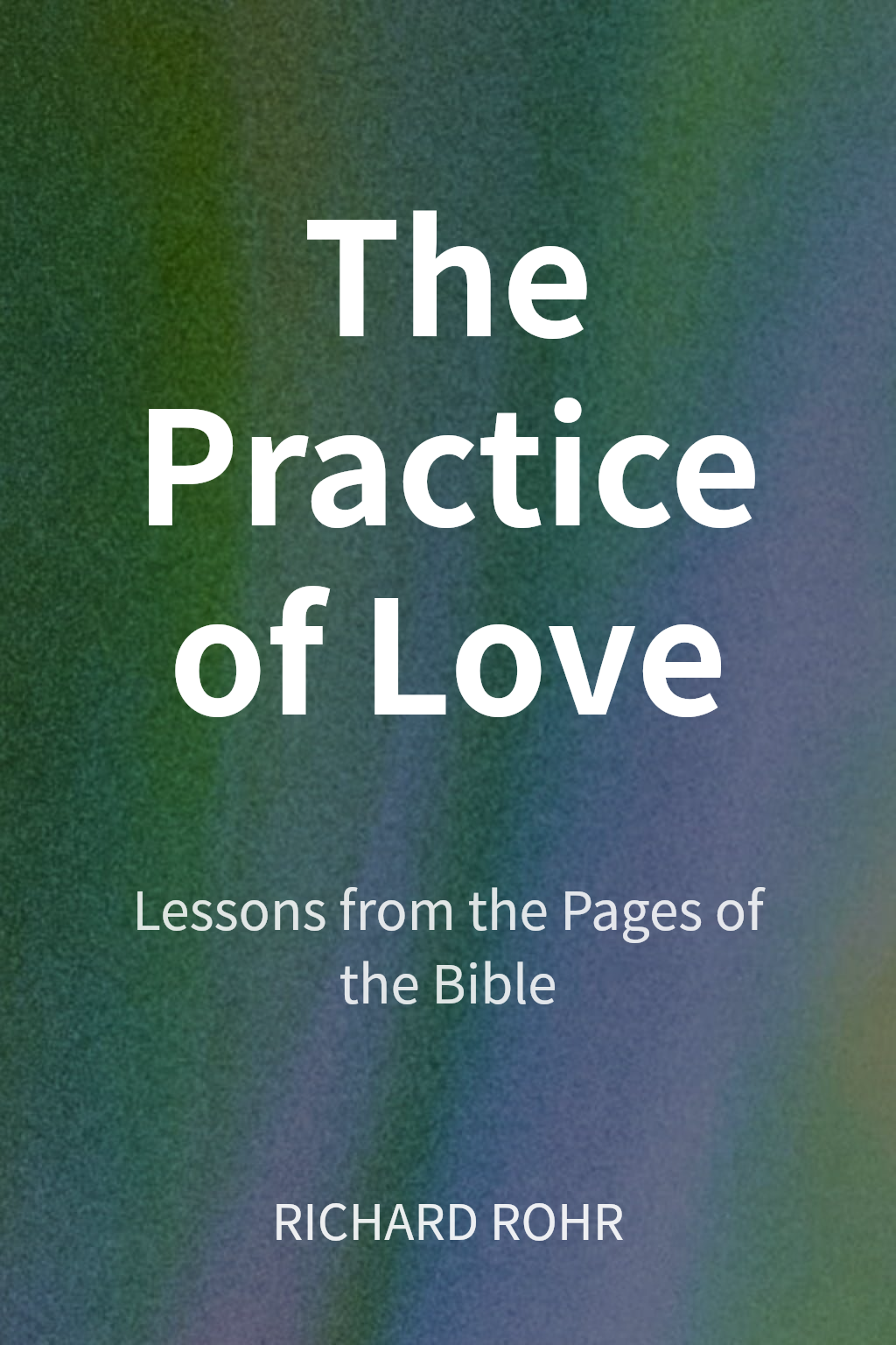 The Practice of Love cover