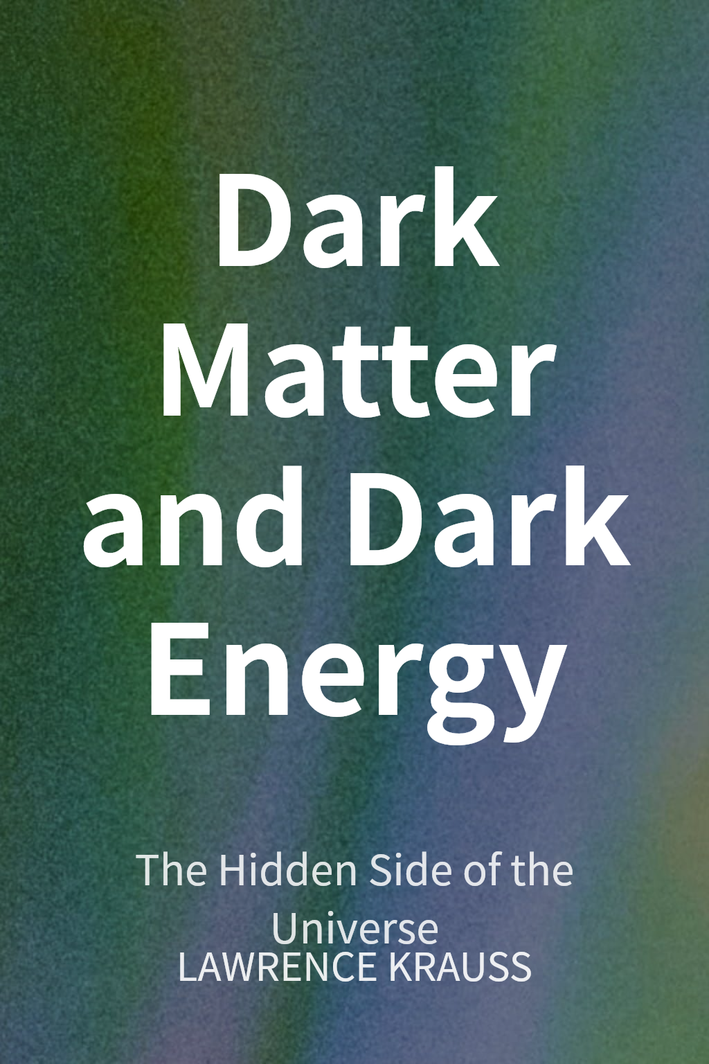 Dark Matter and Dark Energy cover