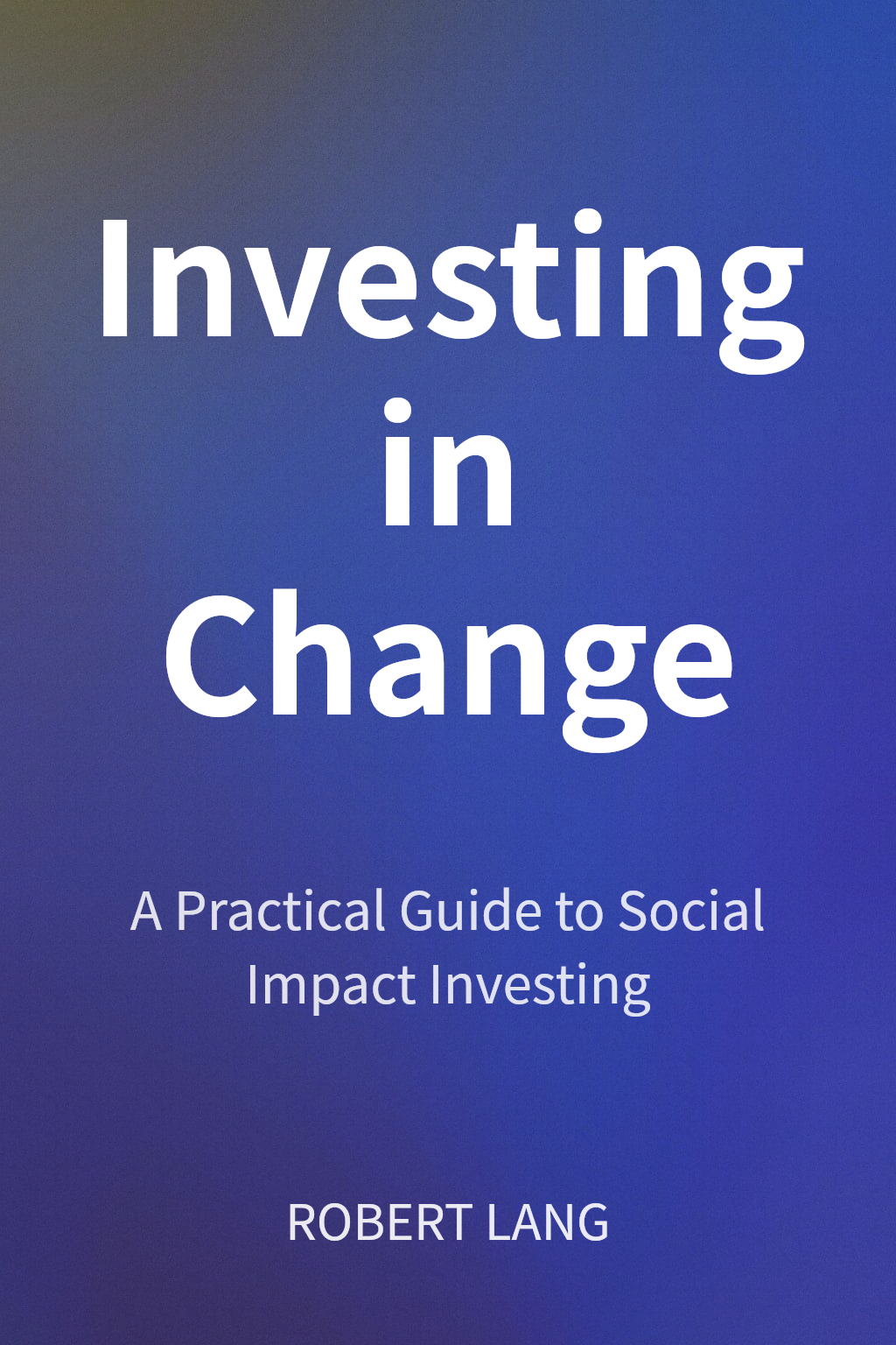 Investing in Change cover