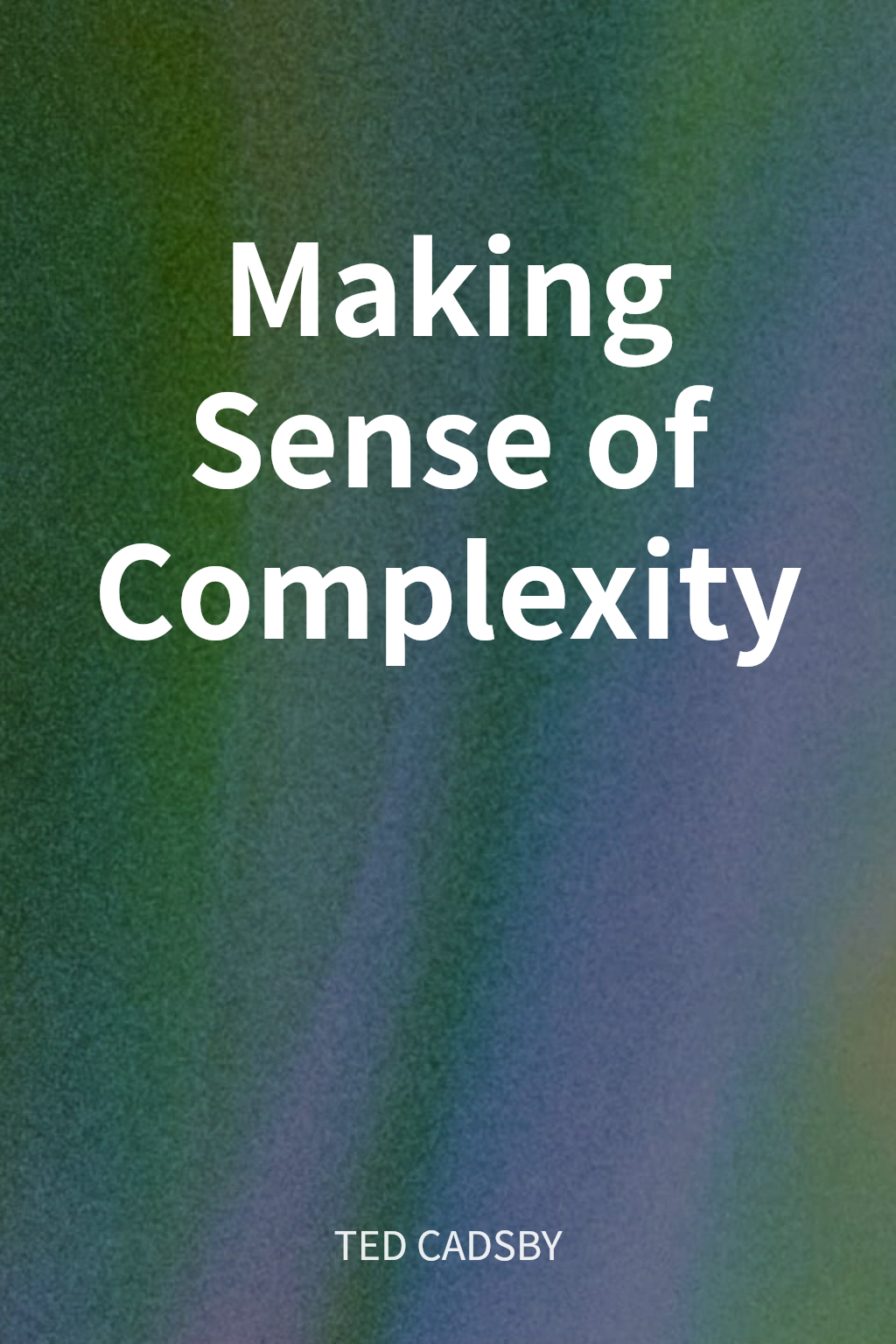 Making Sense of Complexity cover