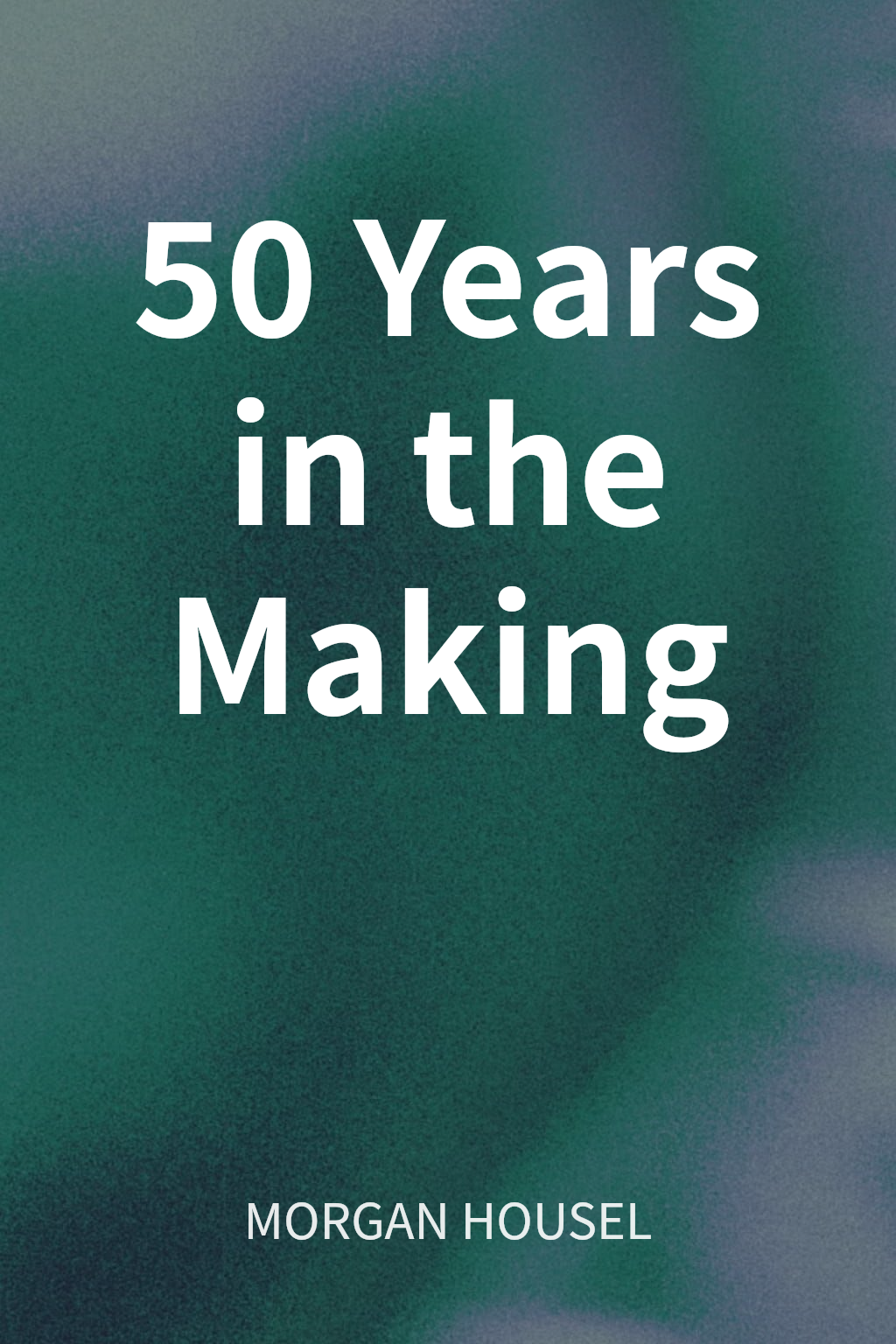 50 Years in the Making cover