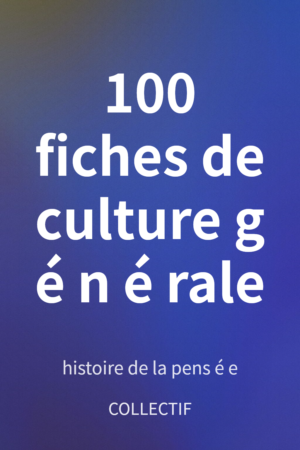 100 fiches de culture générale cover