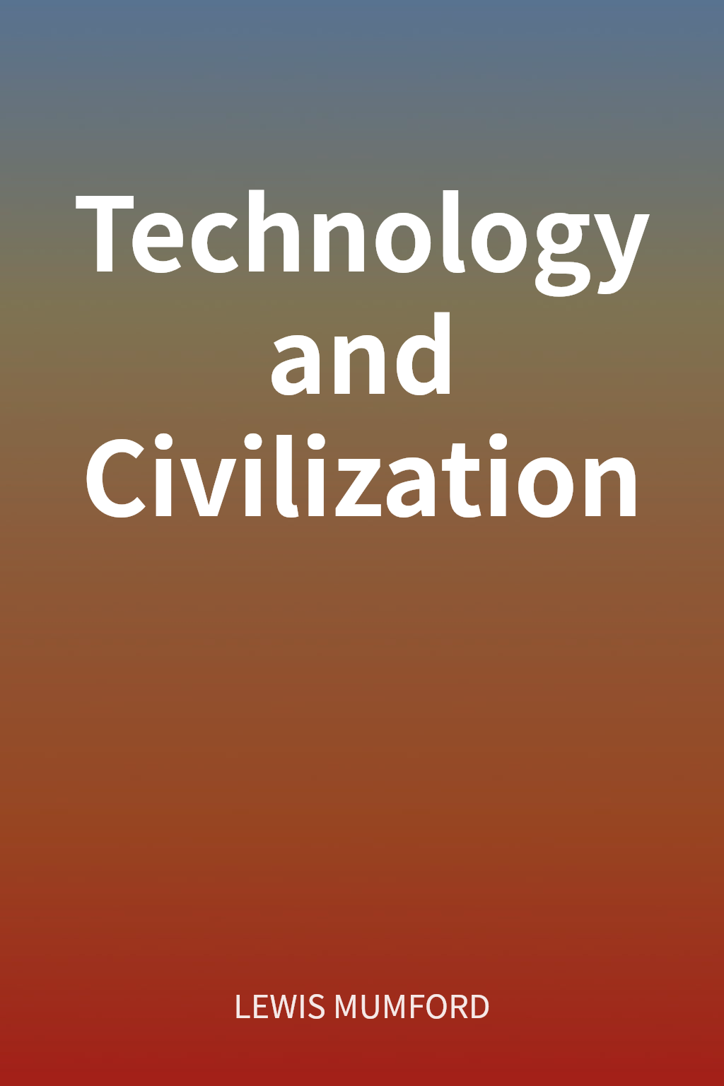 Technology and Civilization cover