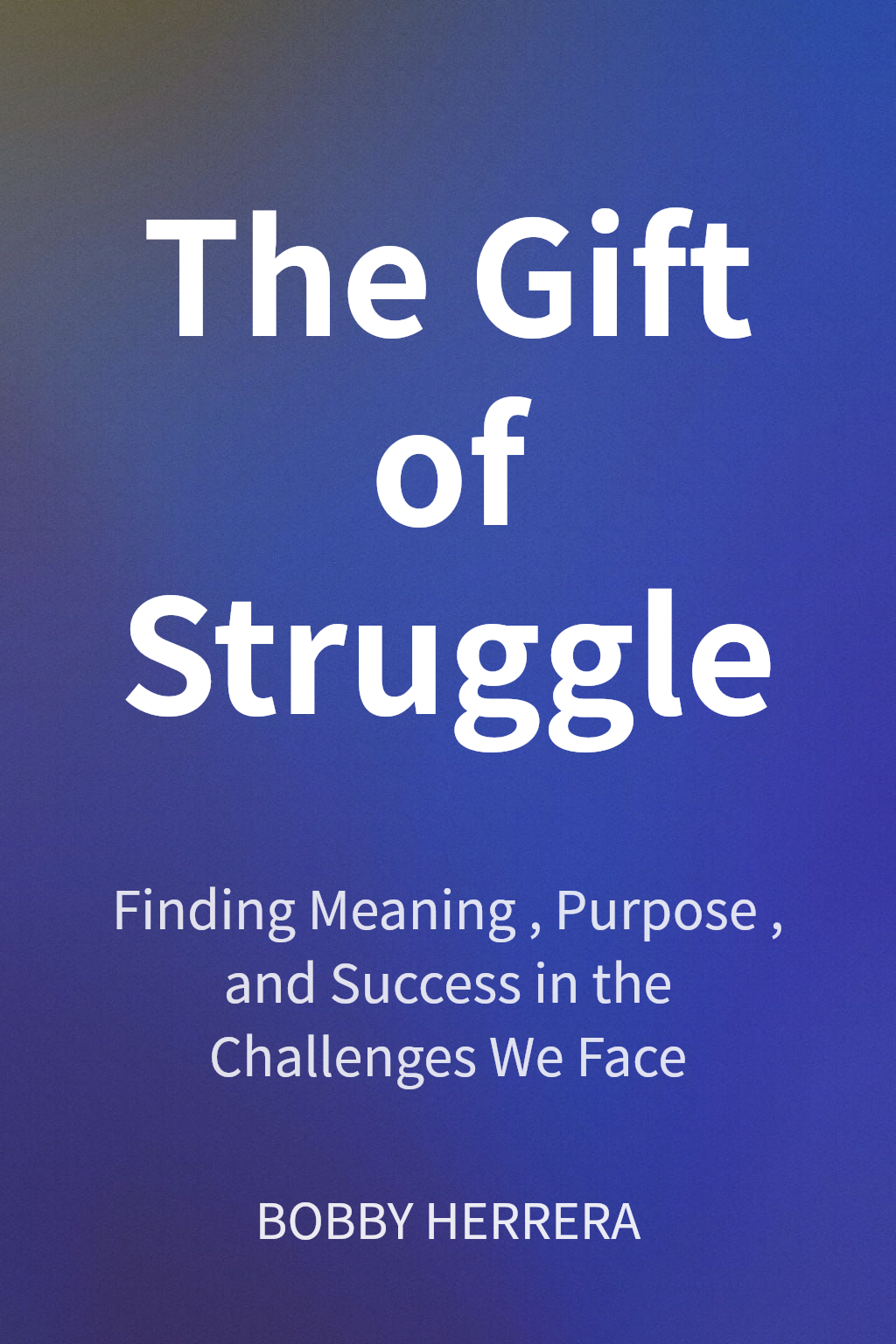 The Gift of Struggle cover