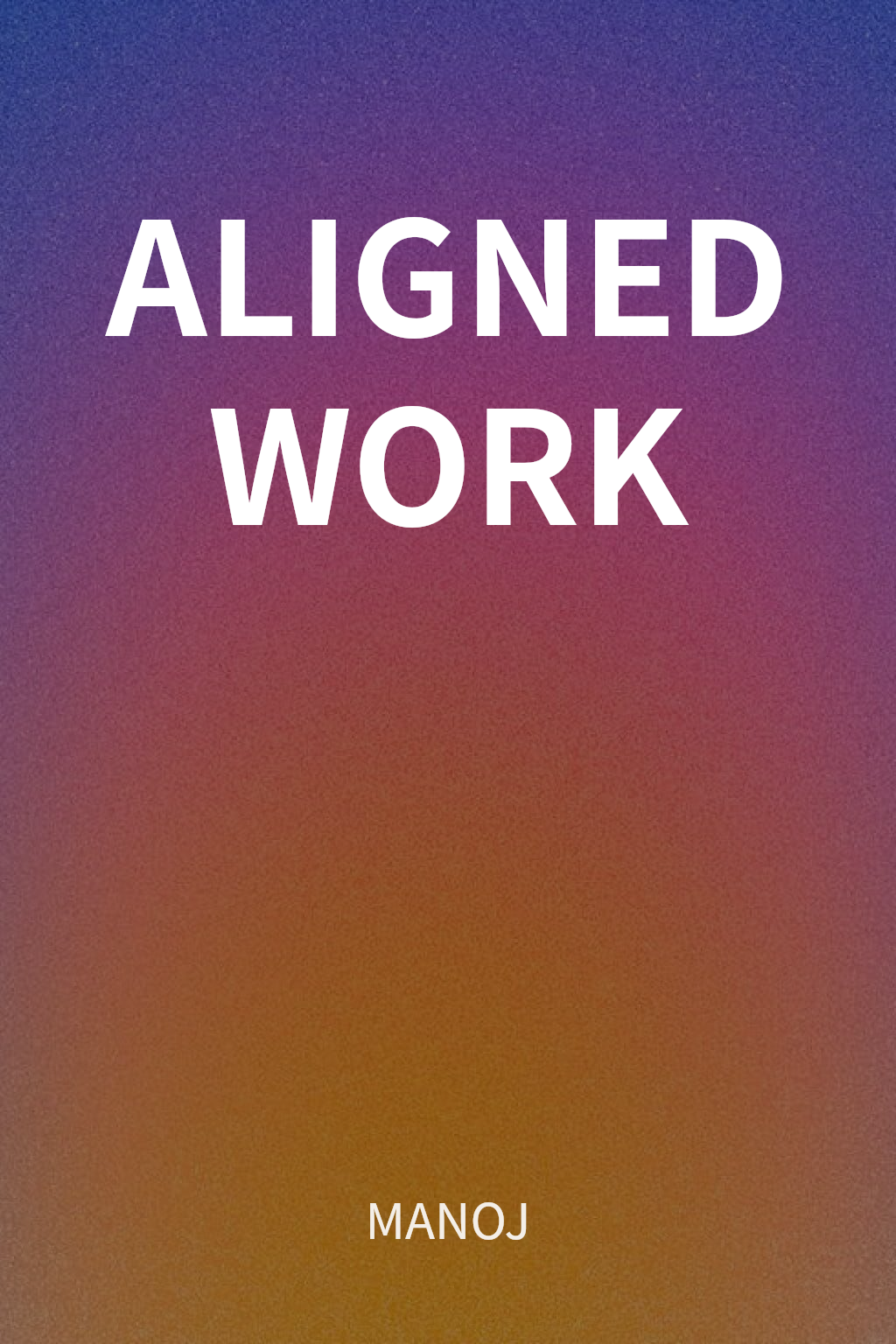 ALIGNED WORK cover