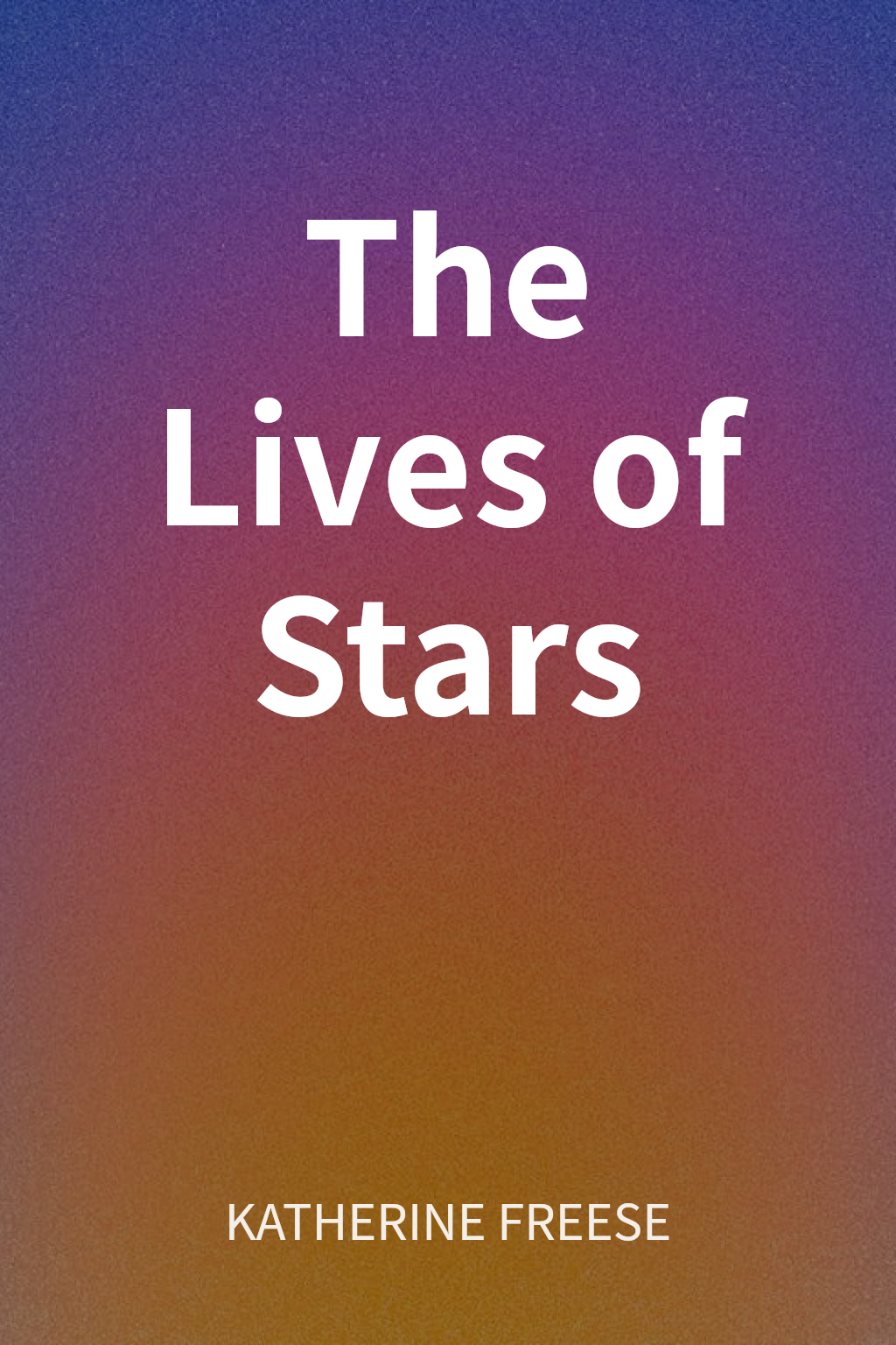 The Lives of Stars cover