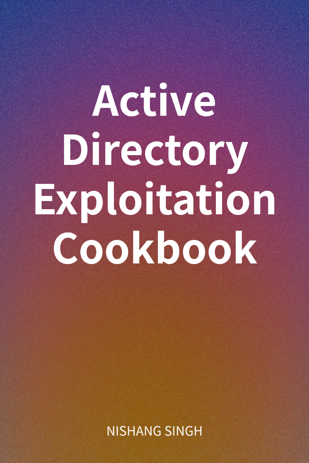 Active Directory Exploitation Cookbook cover