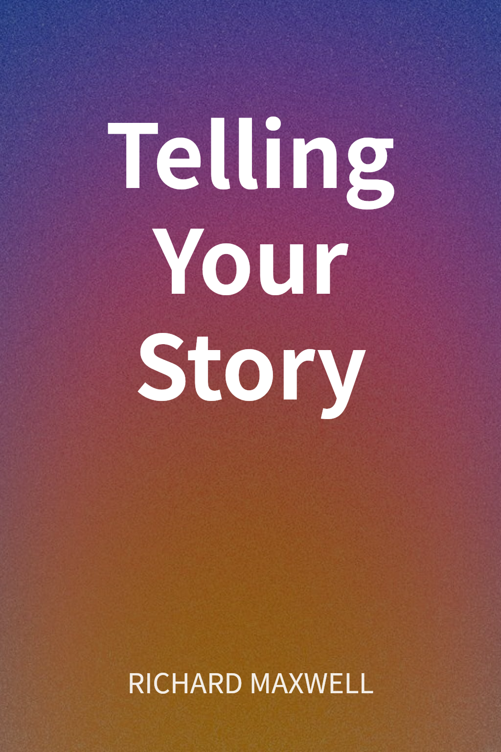Telling Your Story cover