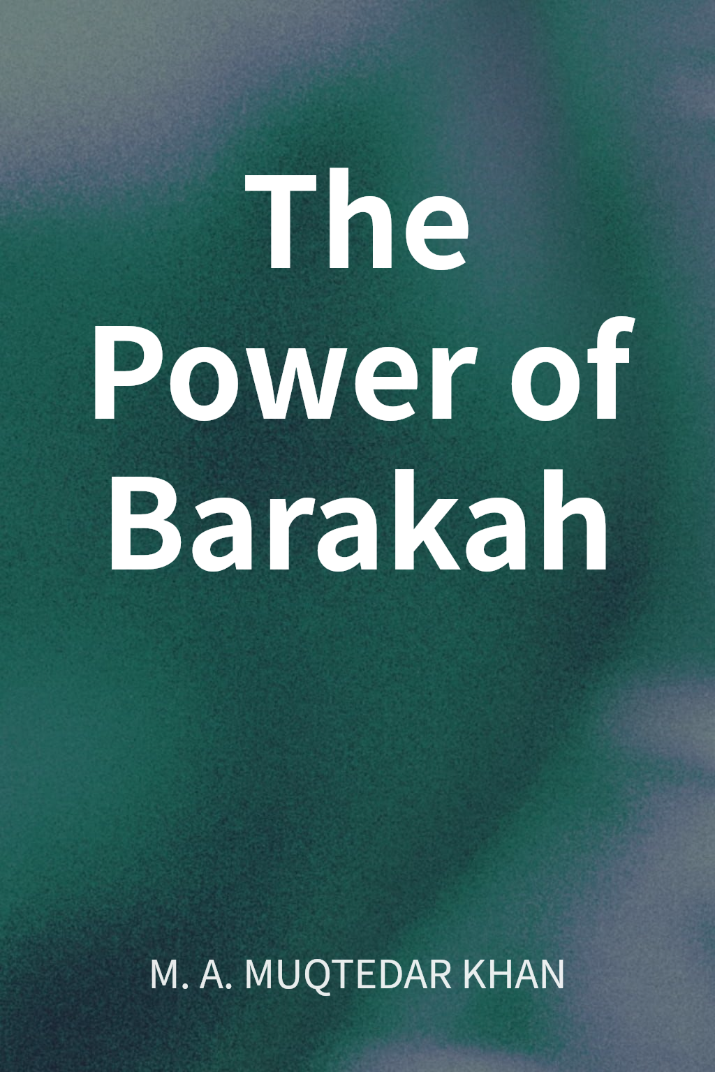 The Power of Barakah cover