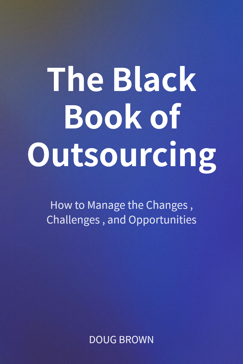 The Black Book of Outsourcing cover
