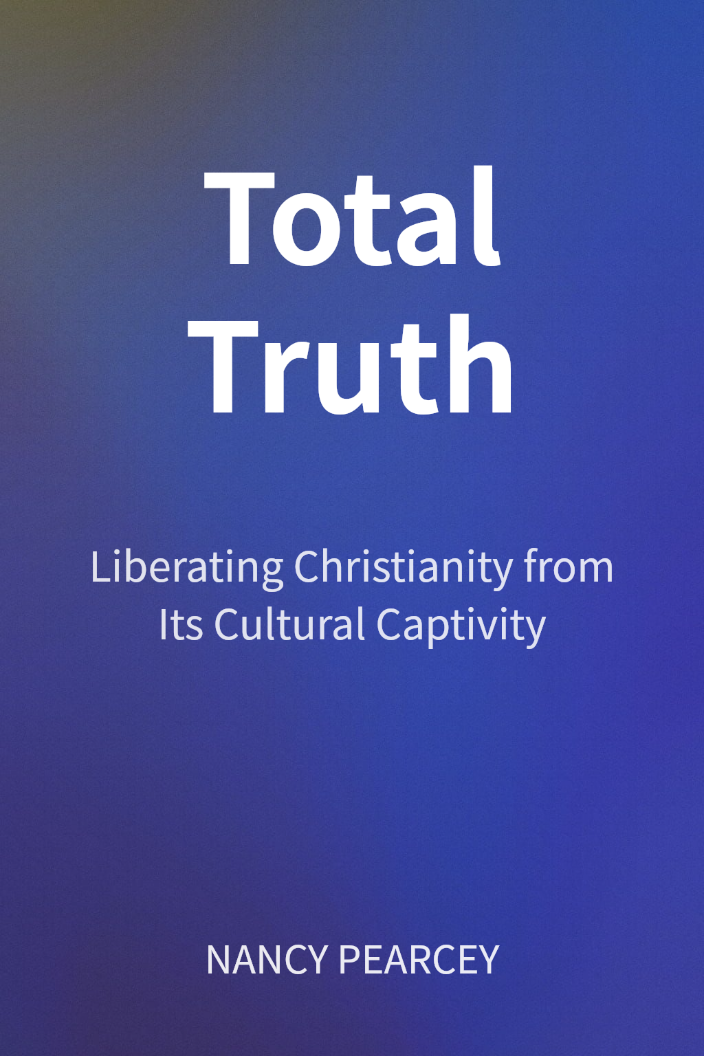Total Truth cover