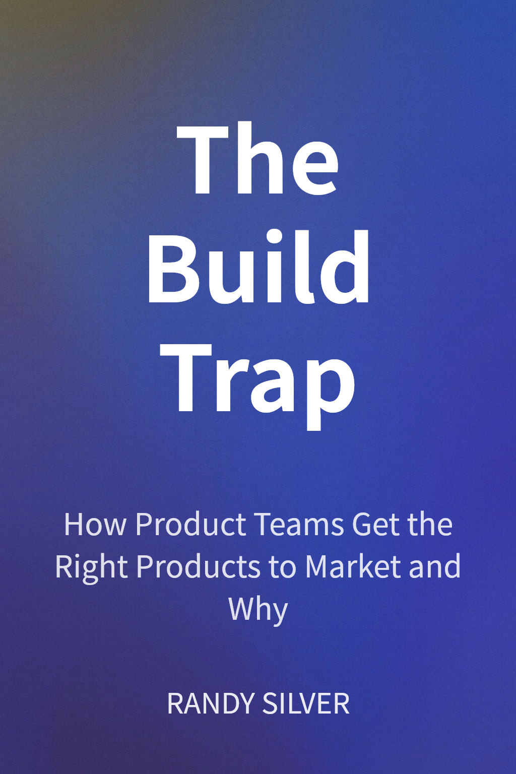 The Build Trap cover