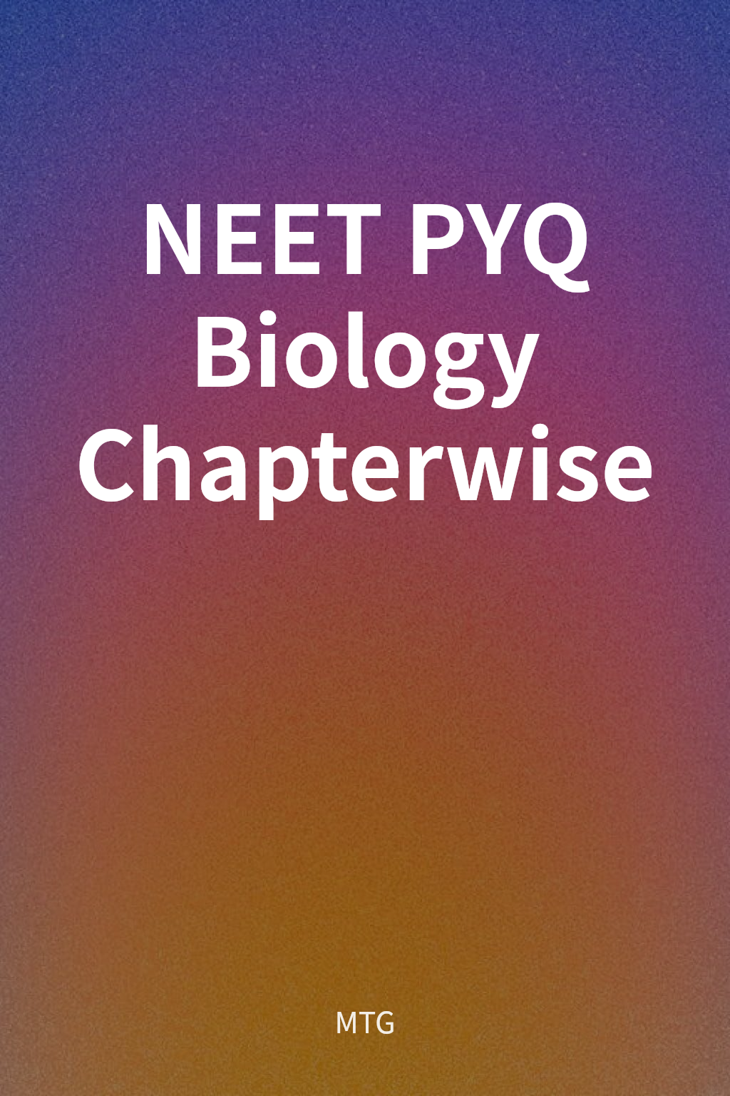 NEET PYQ Biology Chapterwise cover