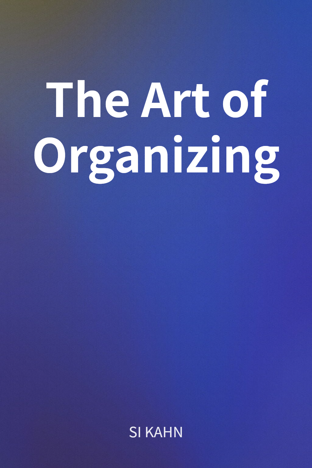 The Art of Organizing cover