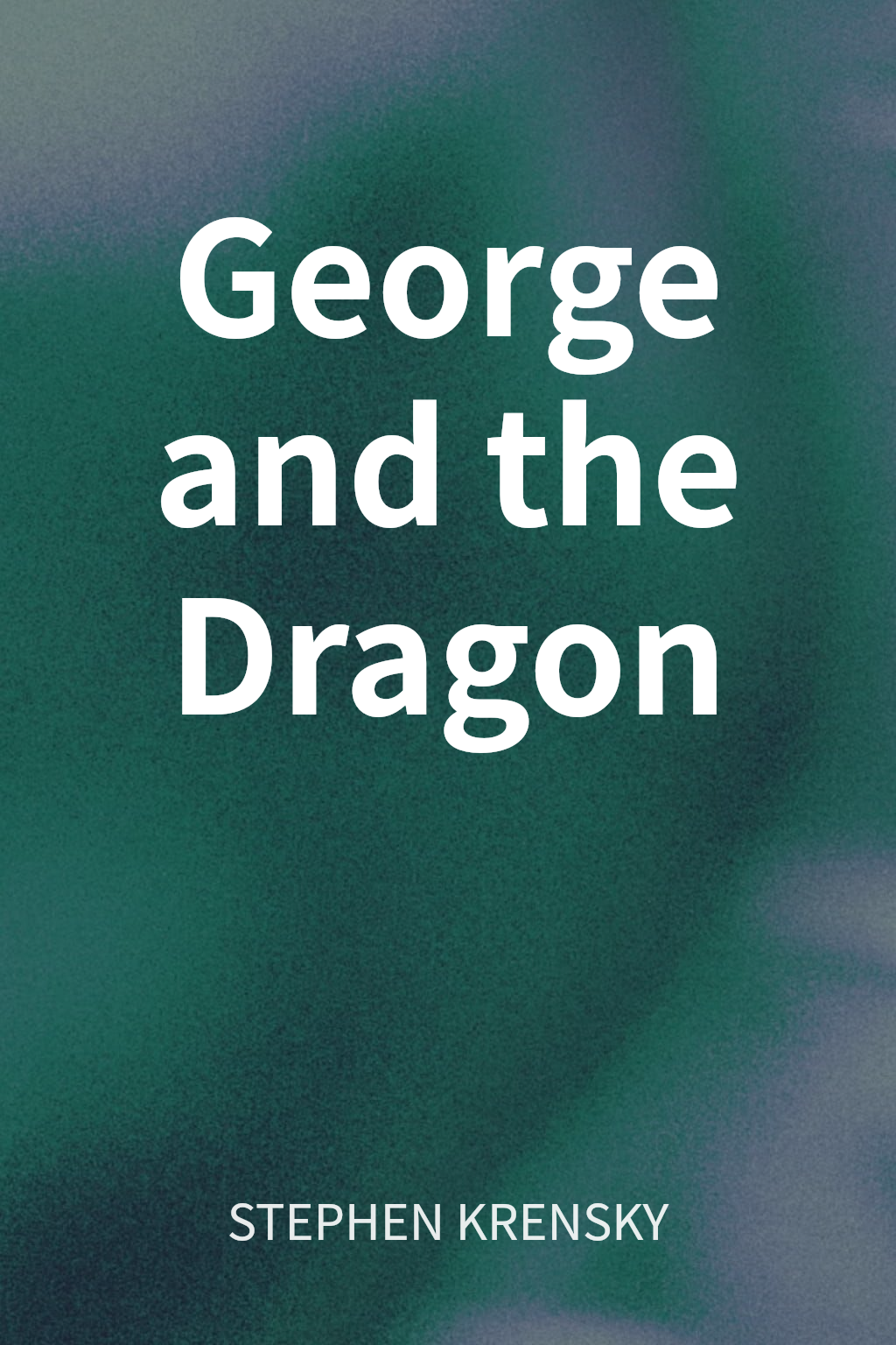 George and the Dragon cover