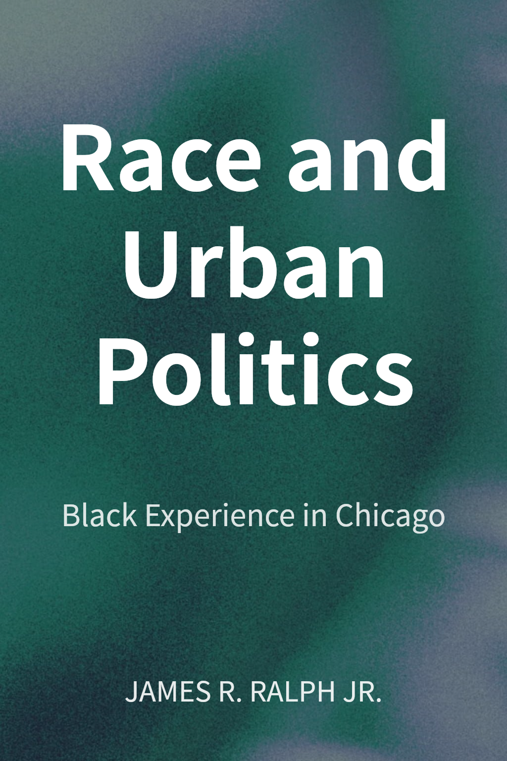 Race and Urban Politics cover