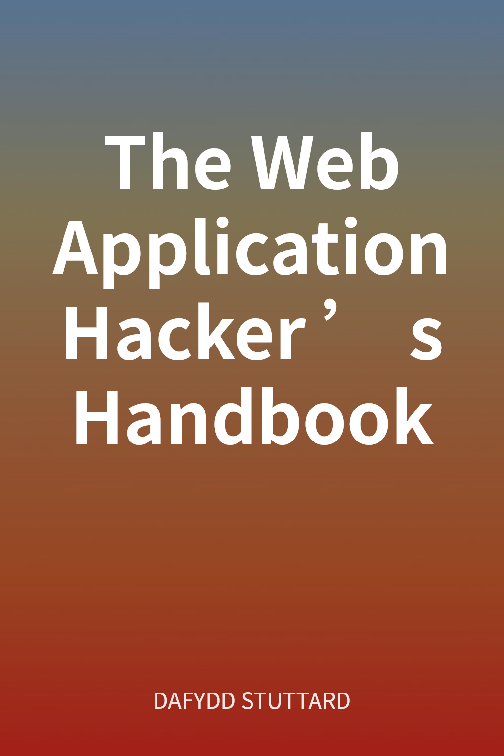 The Web Application Hacker’s Handbook 封面