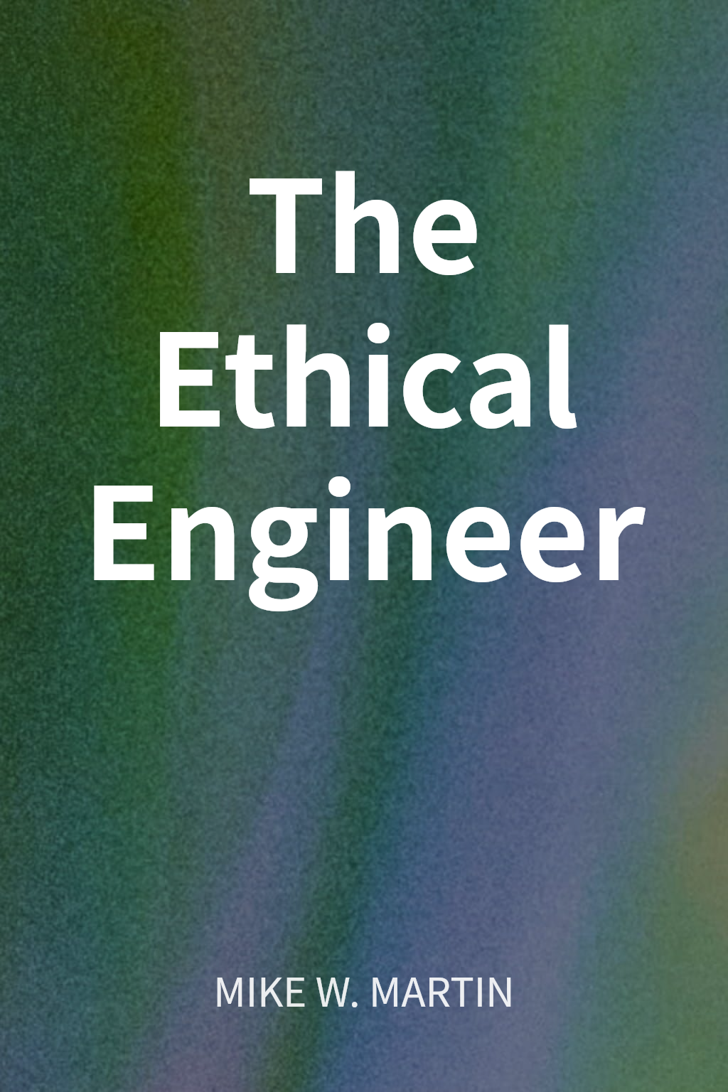The Ethical Engineer cover