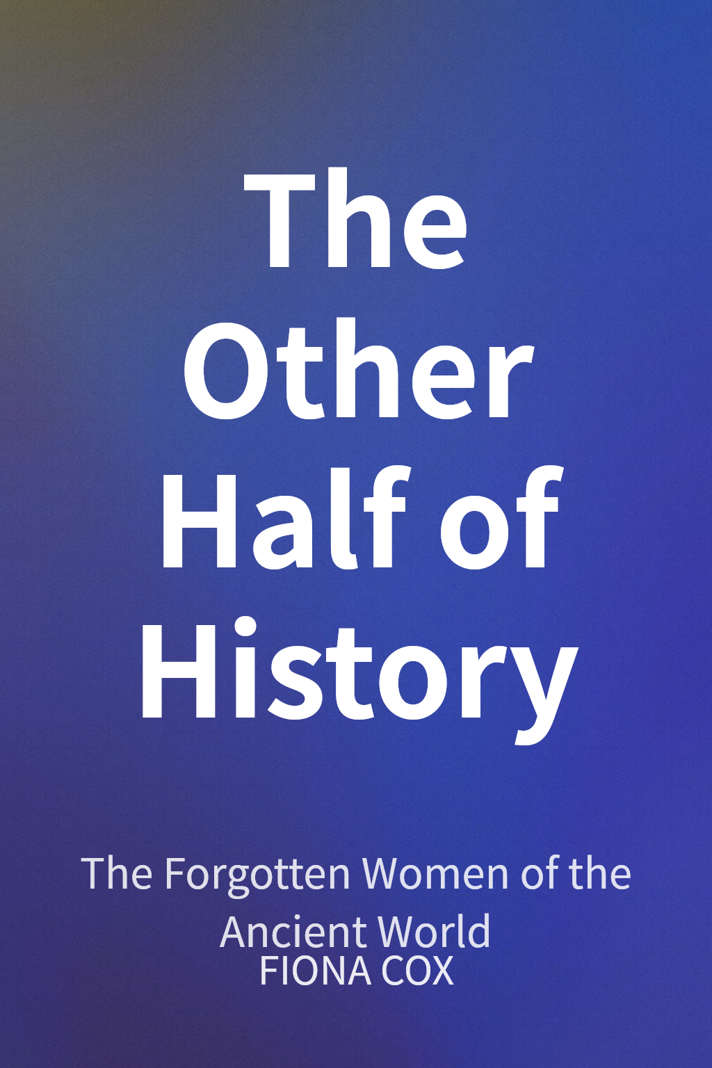 The Other Half of History cover