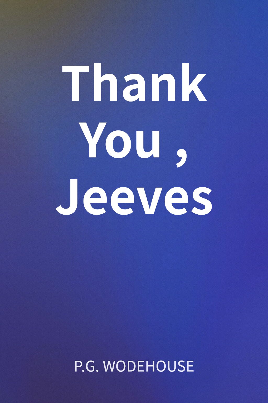 Thank You, Jeeves cover