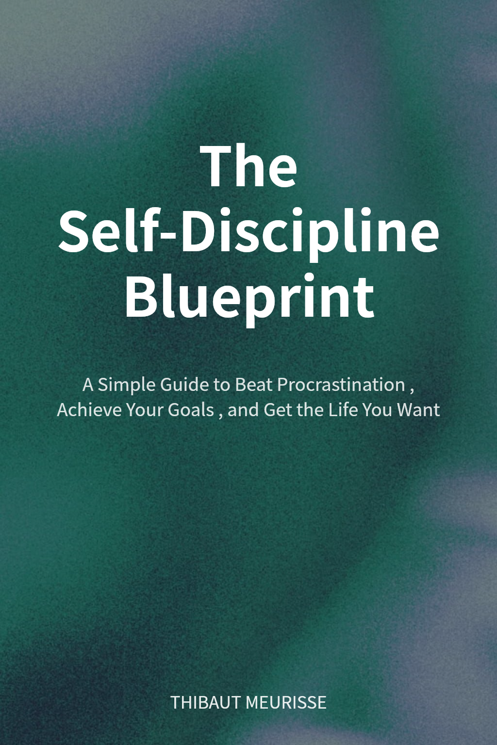The Self-Discipline Blueprint cover
