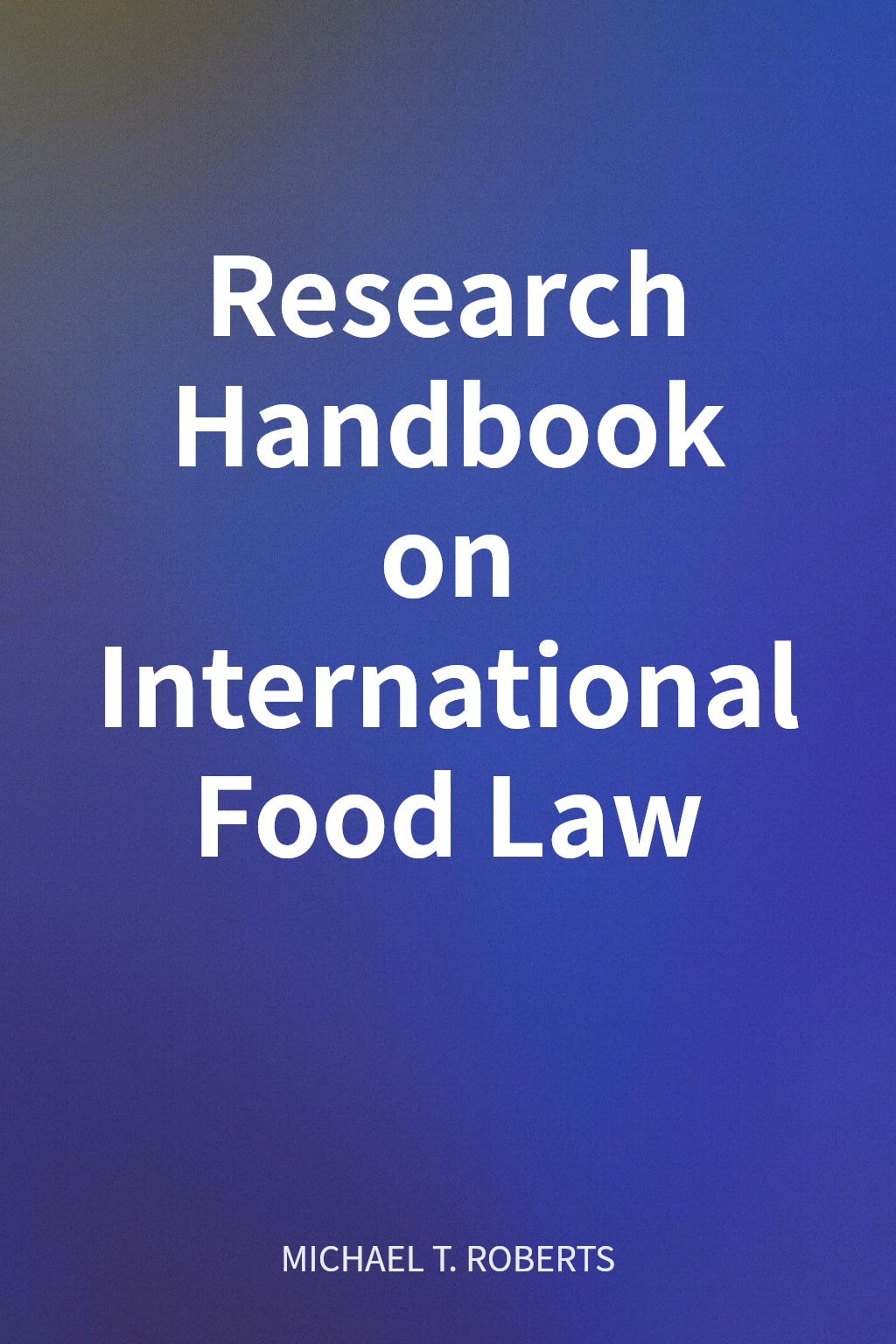 Research Handbook on International Food Law cover