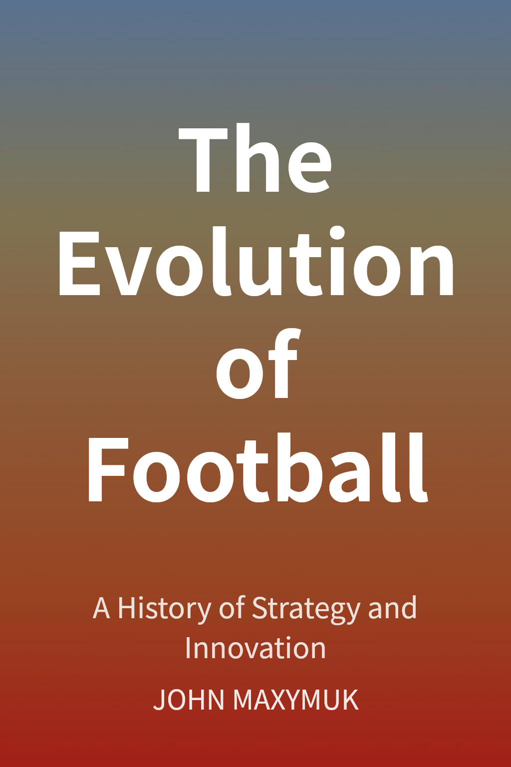 The Evolution of Football cover