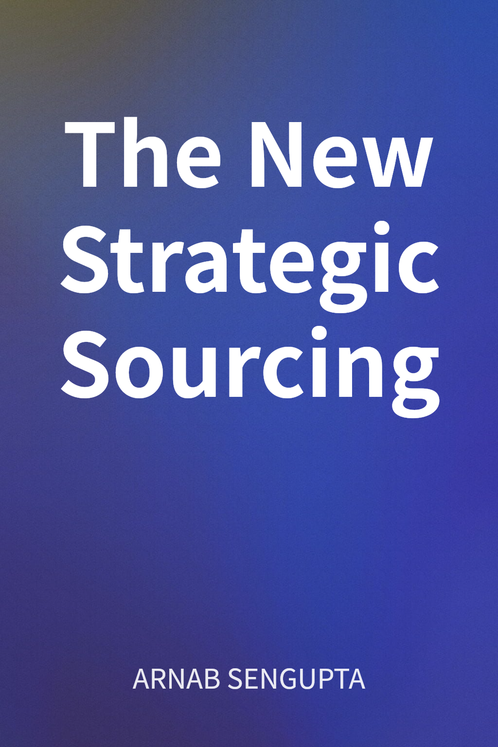 The New Strategic Sourcing cover
