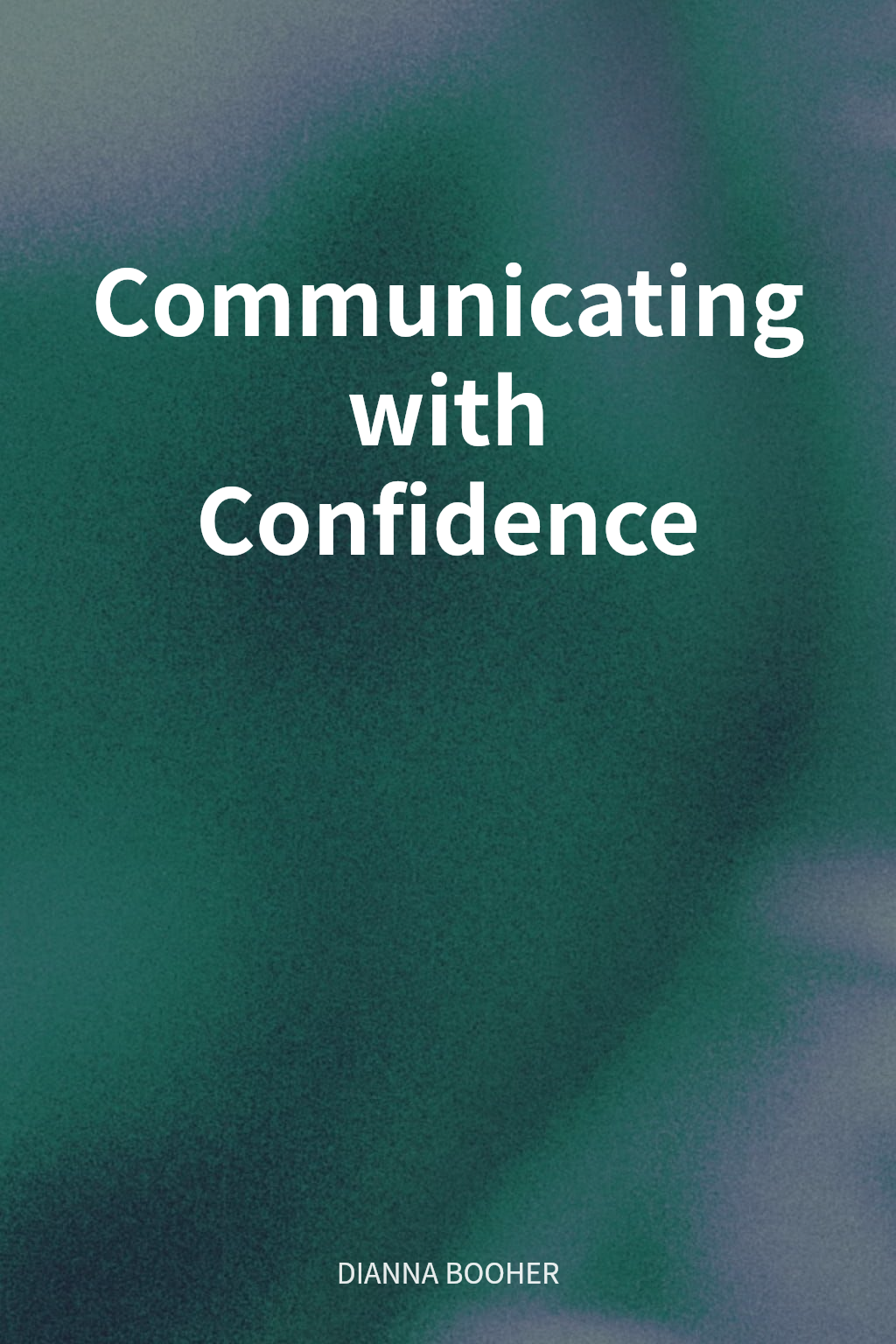 Communicating with Confidence cover