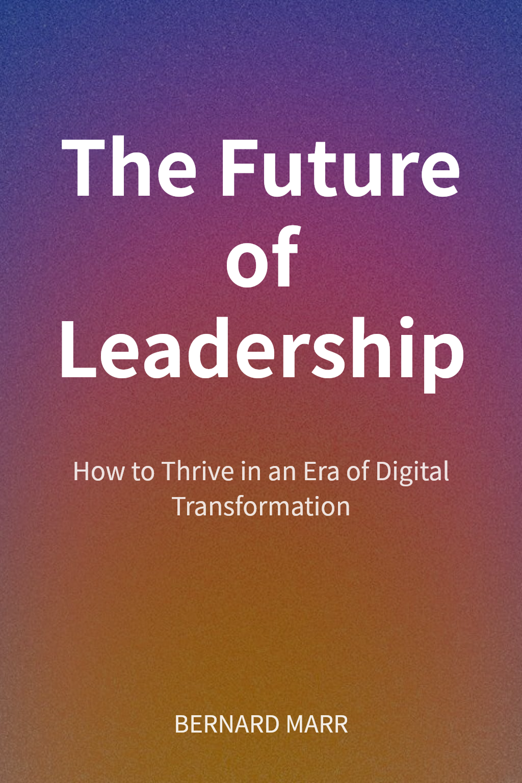 The Future of Leadership cover